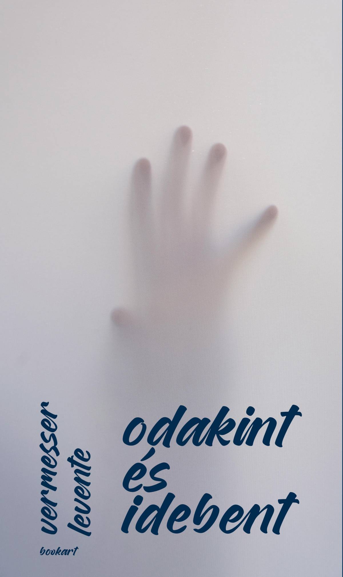 Odakint és idebent