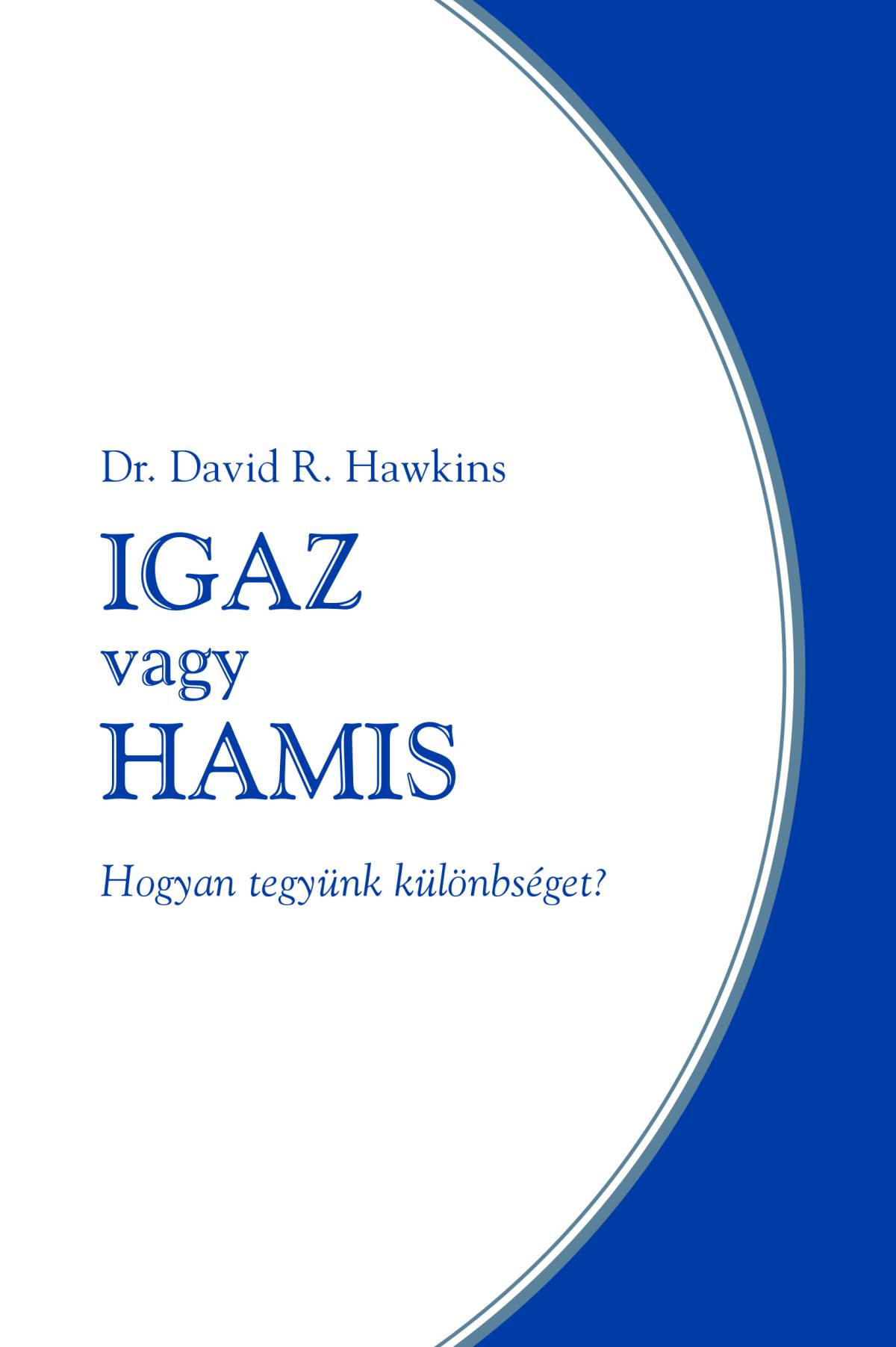 Igaz vagy hamis