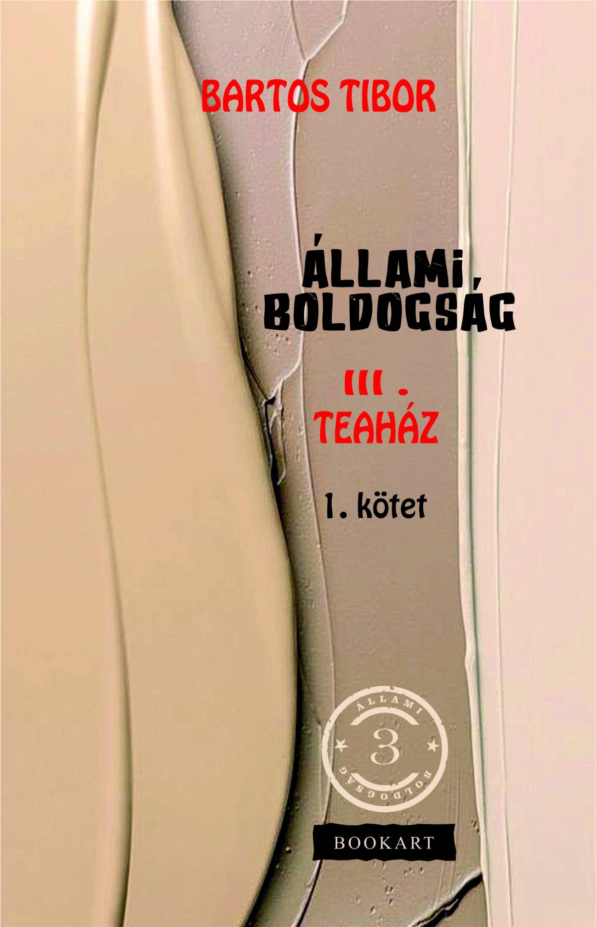 Állami boldogság III. Teaház – első rész