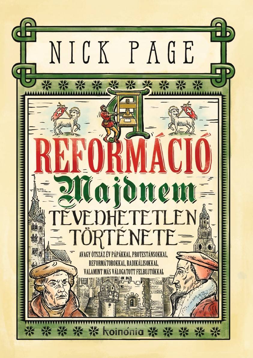 A reformáció majdnem tévedhetetlen története