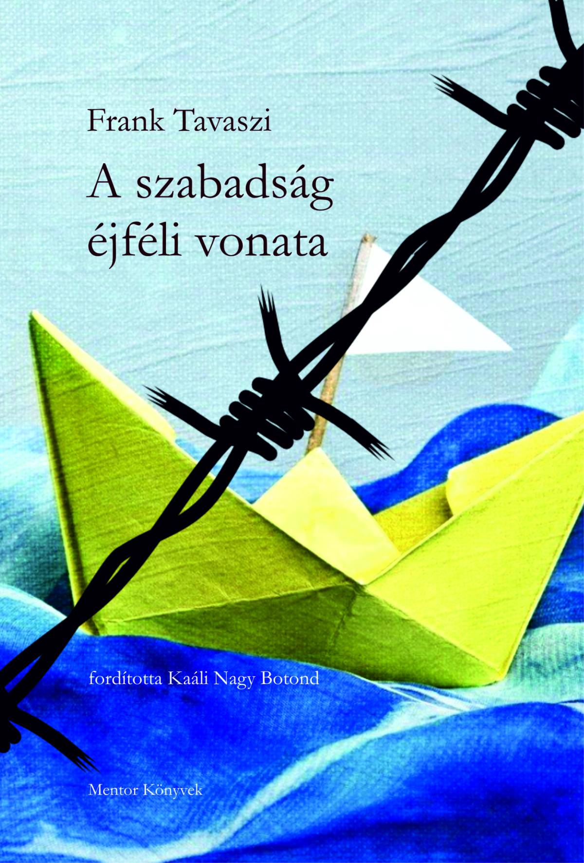 A szabadság éjféli vonata