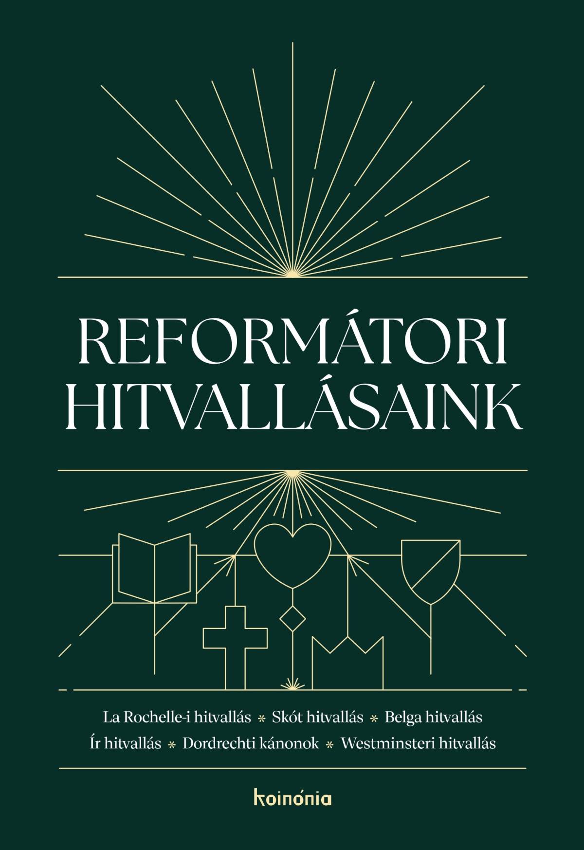 Reformátori hitvallásaink 1.