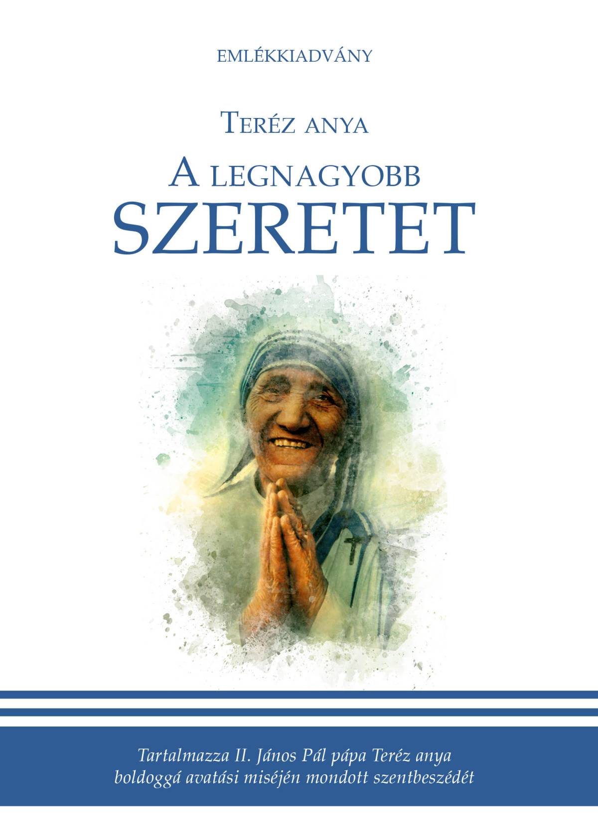 A legnagyobb szeretet
