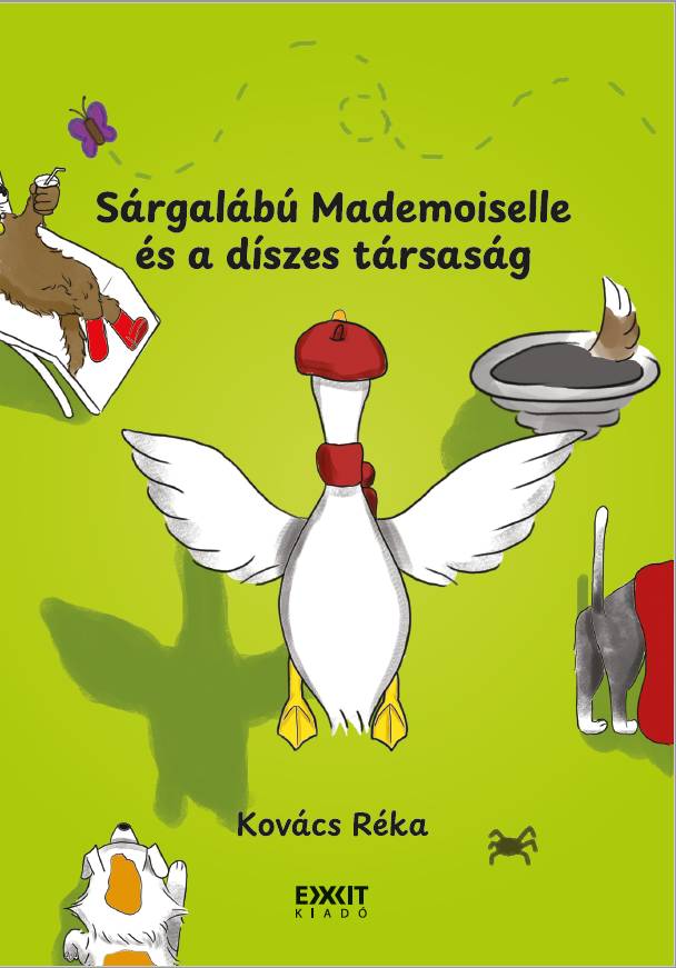 Sárgalábú Mademoiselle és a díszes társaság