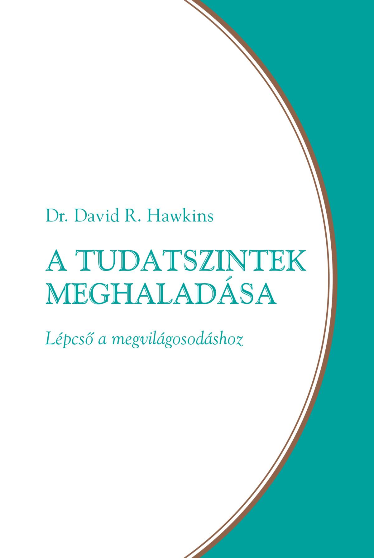 A tudatszintek meghaladása